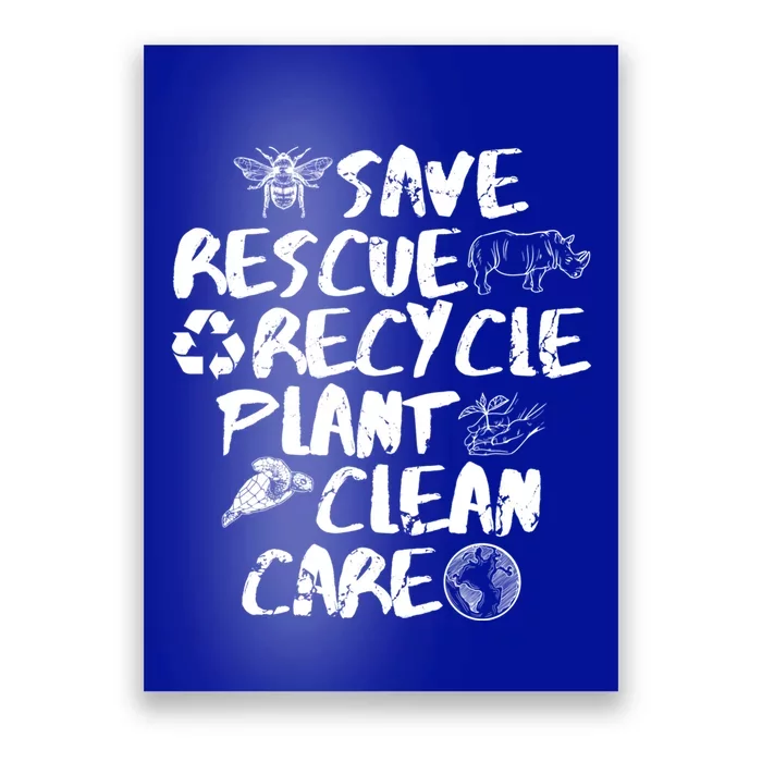 Global Warming Quote Save Rescue Recycle Plant Clean Care Gift Poster