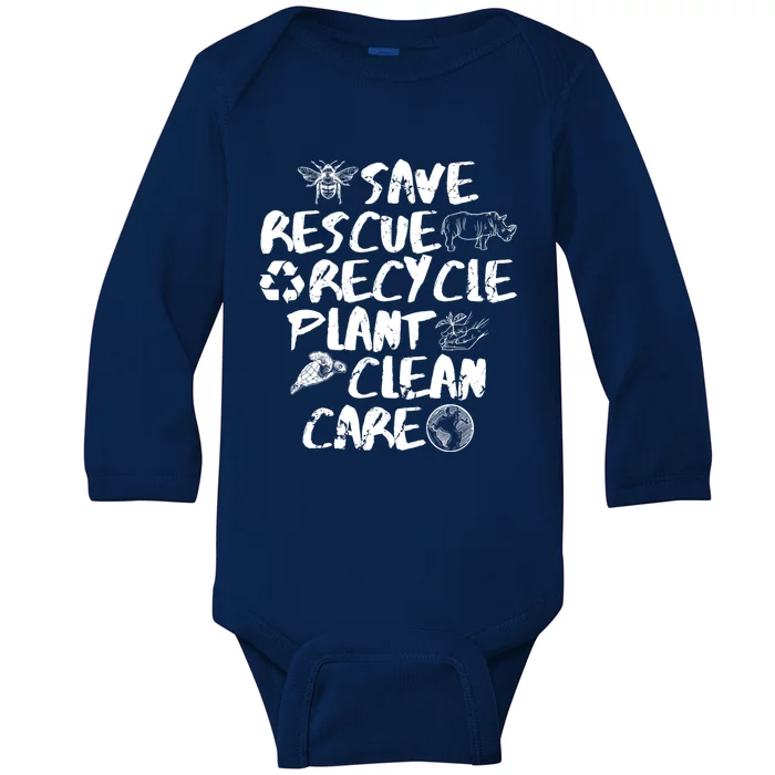 Global Warming Quote Save Rescue Recycle Plant Clean Care Gift Baby Long Sleeve Bodysuit