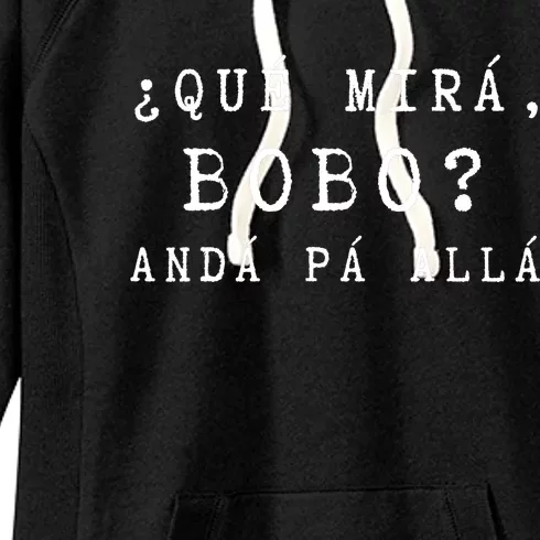 Gracioso Womens Qué Miras Bobo Qué Mira Bobo, Frío Women's Fleece Hoodie