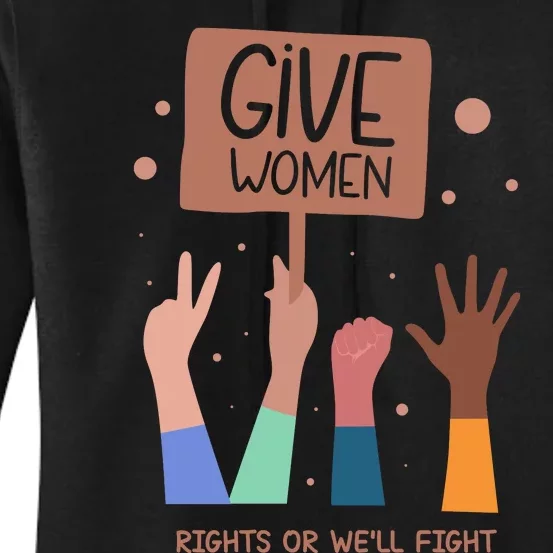 Give Women Rights Women's Pullover Hoodie