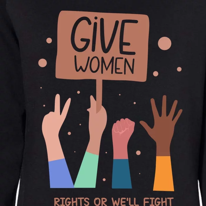 Give Women Rights Womens California Wash Sweatshirt