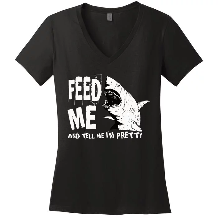 Great White Shark Feed Me Largest Predator Ocean Biologists Women's V-Neck T-Shirt