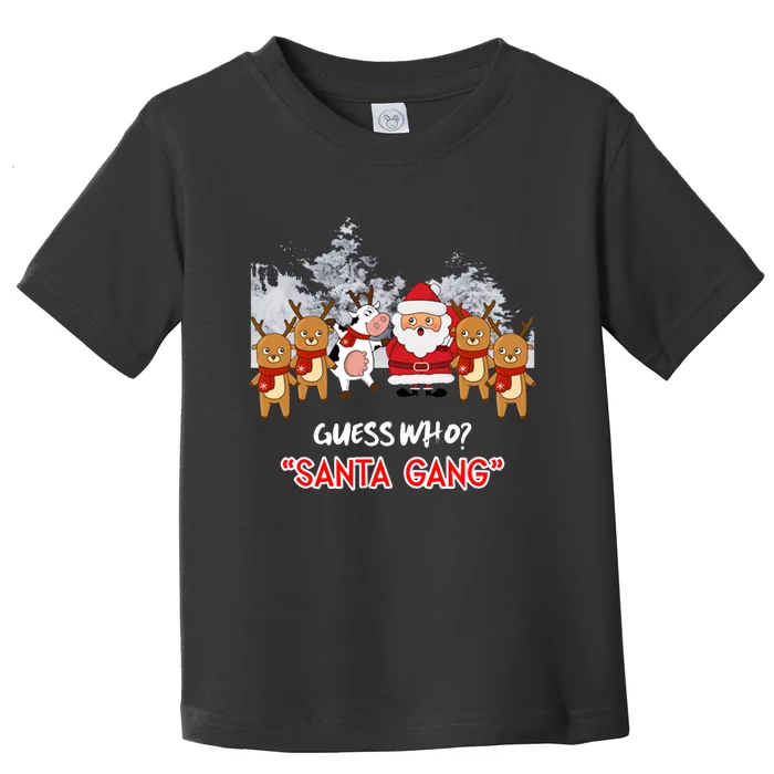 Guess Who Santa Gang And Cow Toddler T-Shirt