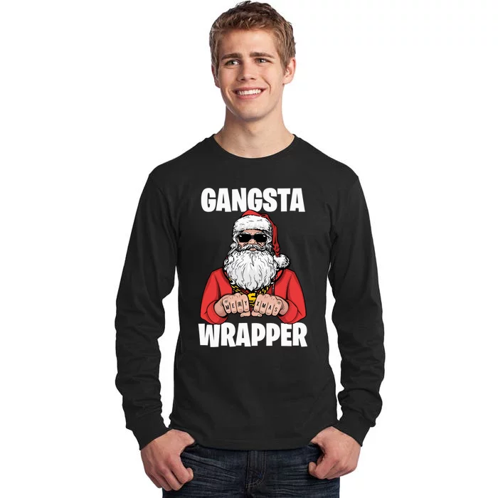 Gangsta Wrapper Sweatshirt Tall Long Sleeve T-Shirt