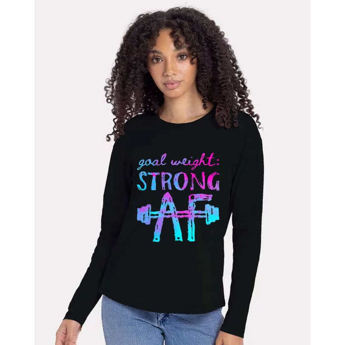 Goal Weight Strong AF Workout Motivational Womens Cotton Relaxed Long Sleeve T-Shirt