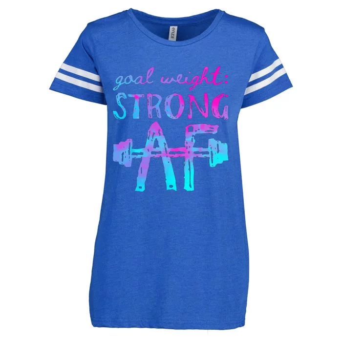 Goal Weight Strong AF Workout Motivational Enza Ladies Jersey Football T-Shirt