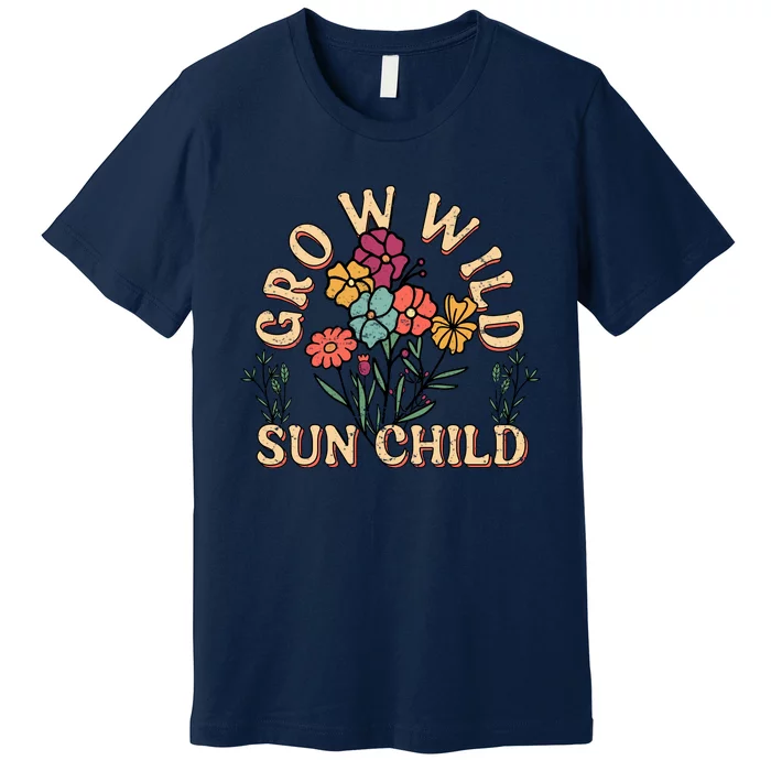 Grow Wild Sun Child Floral Typography Motivational Slogan Premium T-Shirt