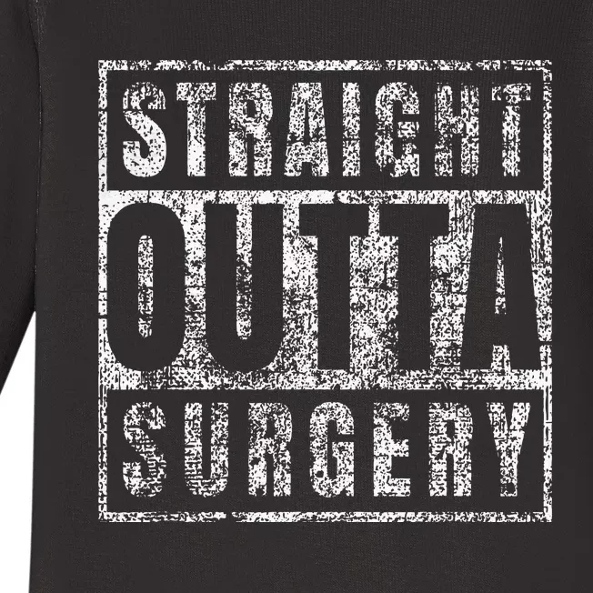 Get Well Soon Gifts Post Surgery Funny Straight Outta Baby Long Sleeve Bodysuit