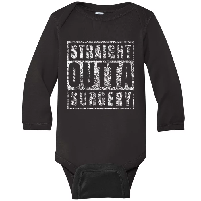 Get Well Soon Gifts Post Surgery Funny Straight Outta Baby Long Sleeve Bodysuit