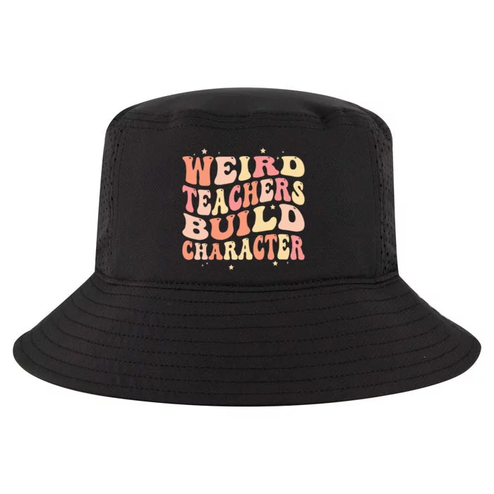 Groovy Weird Teachers Build Character Funny Teacher Sayings Cool Comfort Performance Bucket Hat