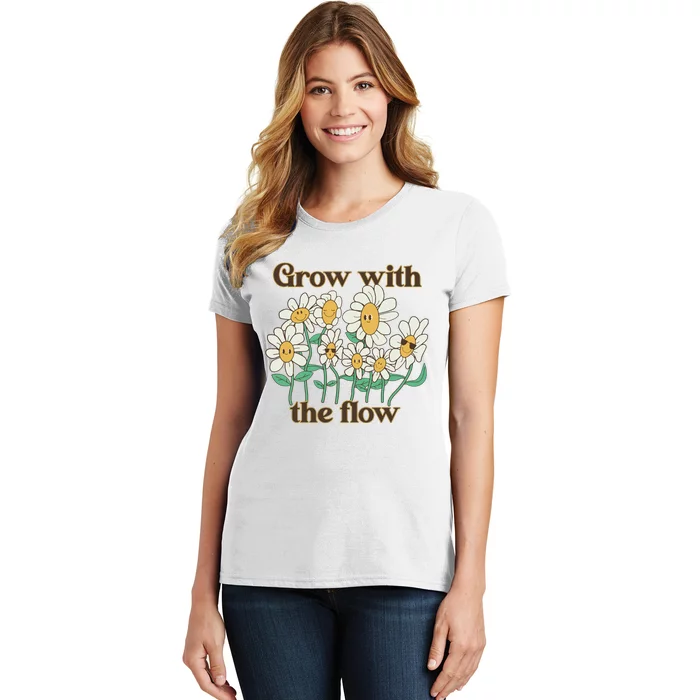 Grow With The Flow Flowers Women's T-Shirt