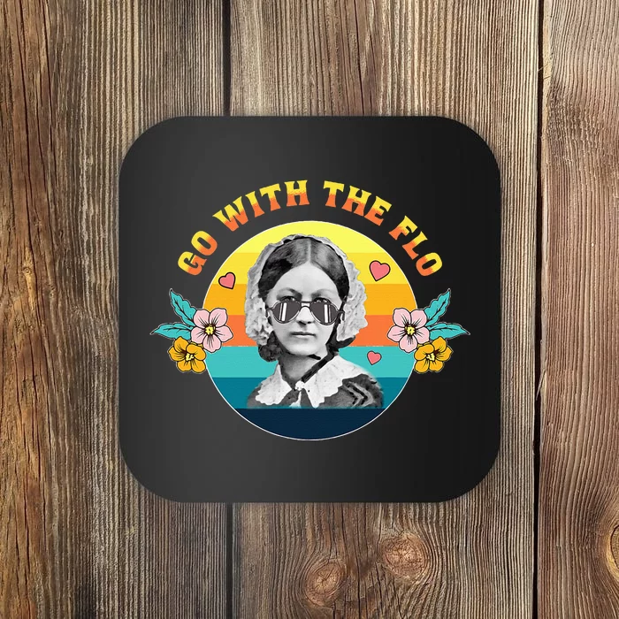 Go With The Flo Nurses Day Week Celebration Coaster