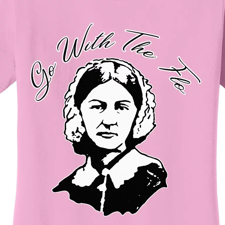 Go With The Flo Florence Nightingale Women's T-Shirt