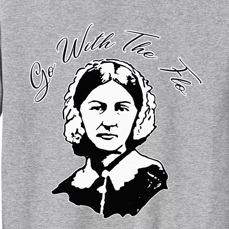 Go With The Flo Florence Nightingale Sweatshirt