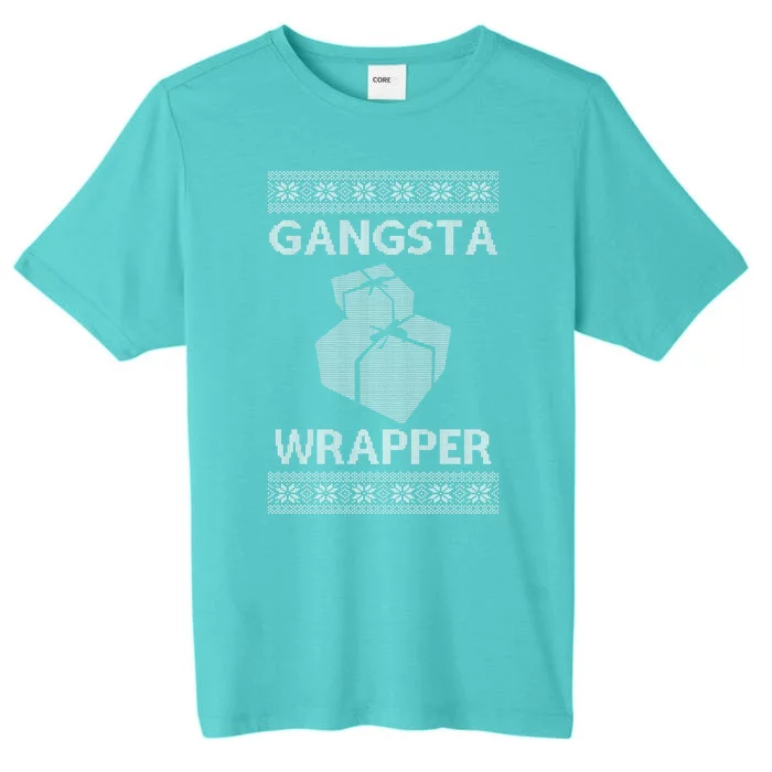 Gangsta Wrapper Ugly Christmas Sweater ChromaSoft Performance T-Shirt