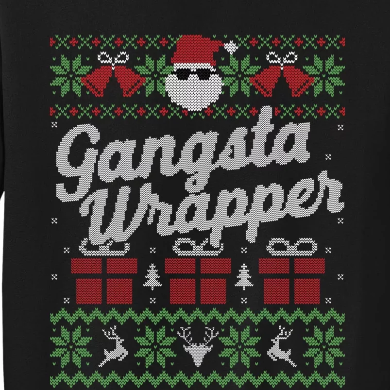 Gansta Wrapper Ugly Christmas Sweater Funny Santa Tall Sweatshirt