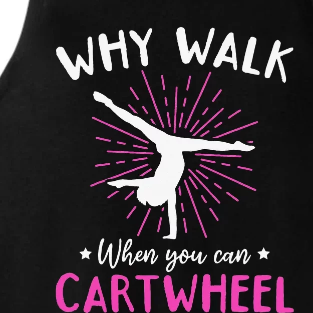 Gymnastics Why walk when you can cartwheel Ladies Tri-Blend Wicking Tank