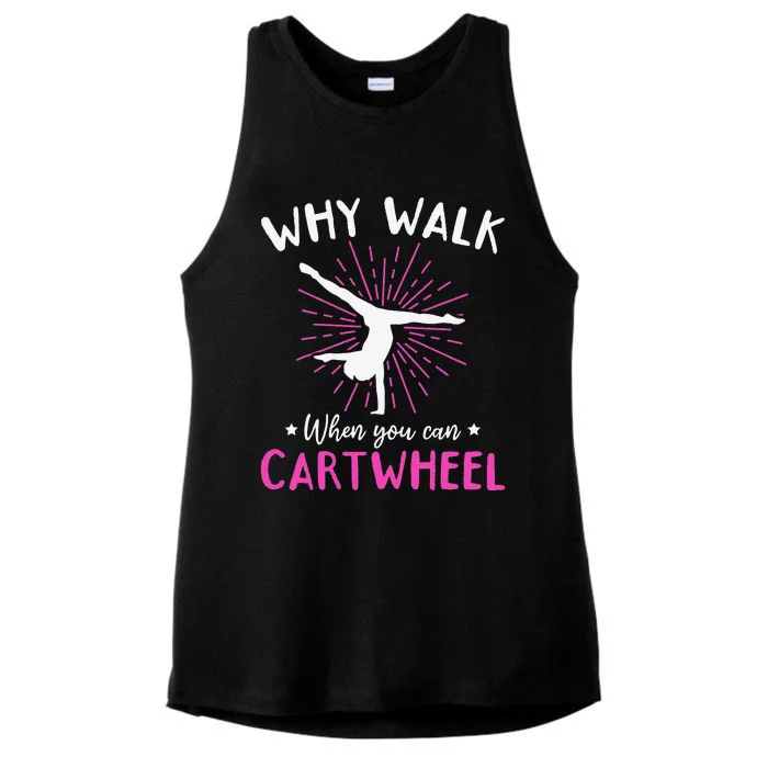 Gymnastics Why walk when you can cartwheel Ladies Tri-Blend Wicking Tank