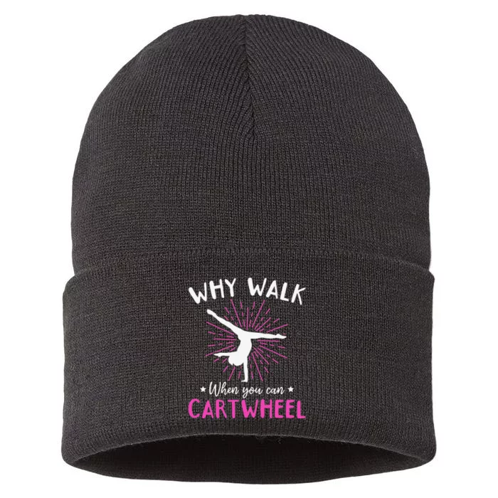 Gymnastics Why walk when you can cartwheel Sustainable Knit Beanie