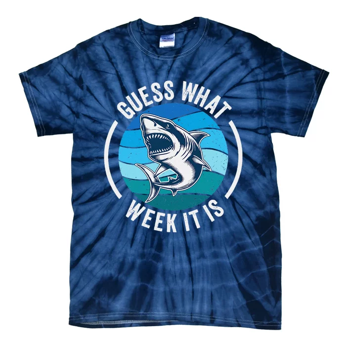 Guess What Week It Is Funny Shark Joke Retro Vintage Ocean Tie-Dye T-Shirt