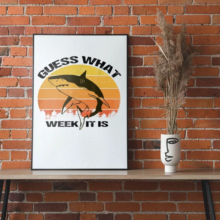 Guess What Week It Is Funny Shark Womens And Kids Poster