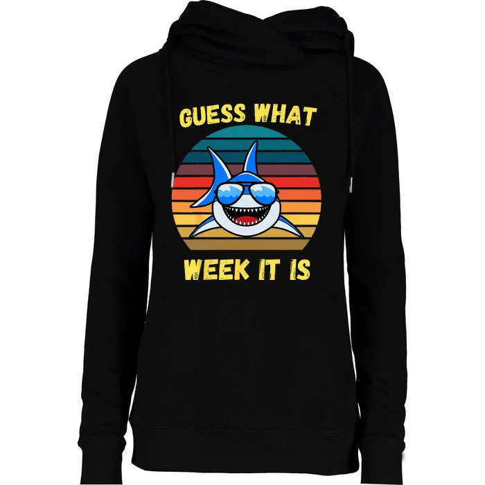 Guess What Week It Is Funny Shark Vintage Womens Funnel Neck Pullover Hood