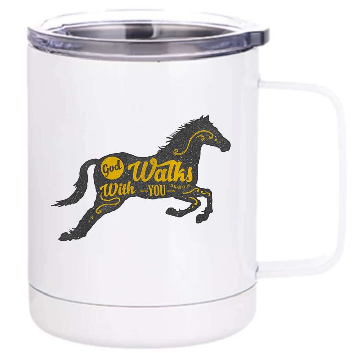 God Walks With You Front & Back 12oz Stainless Steel Tumbler Cup