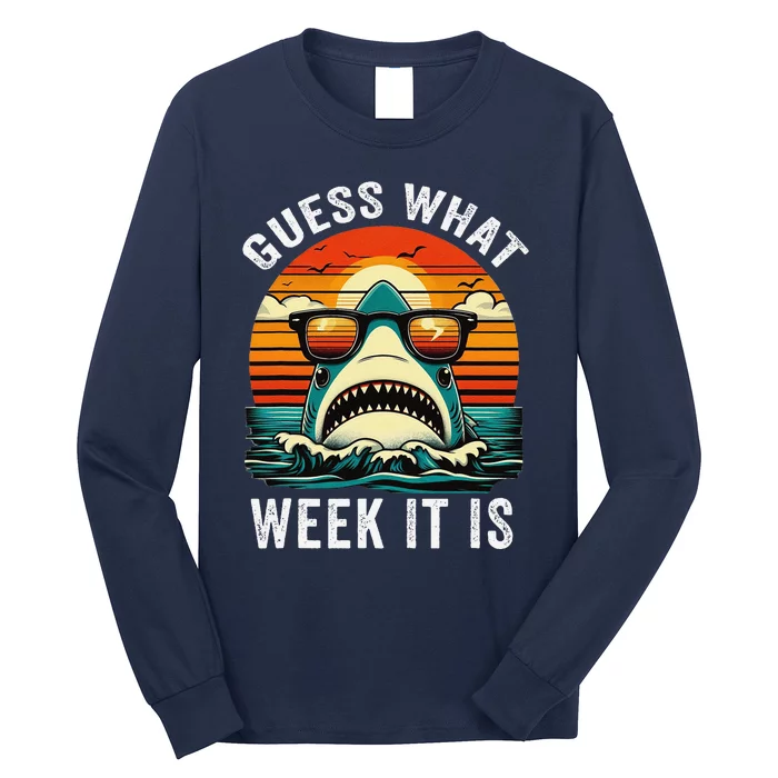 Guess What Week It Is Funny Shark Awareness Support Summer Long Sleeve Shirt