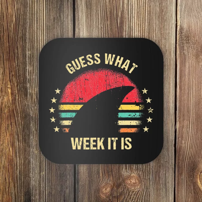 Guess What Week It Is Funny Shark Gift Coaster