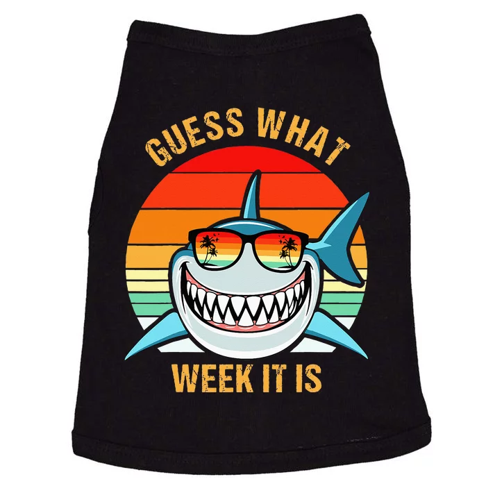 Guess What Week It Is Funny Shark Gift Doggie Tank