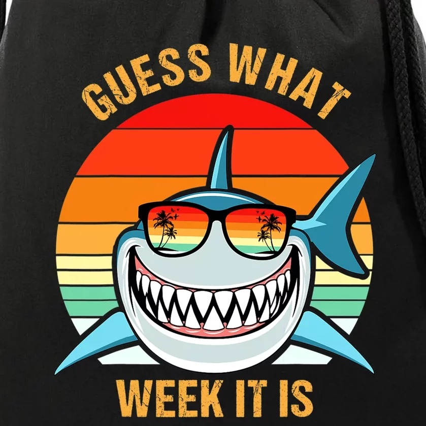 Guess What Week It Is Funny Shark Gift Womens & Kids Drawstring Bag