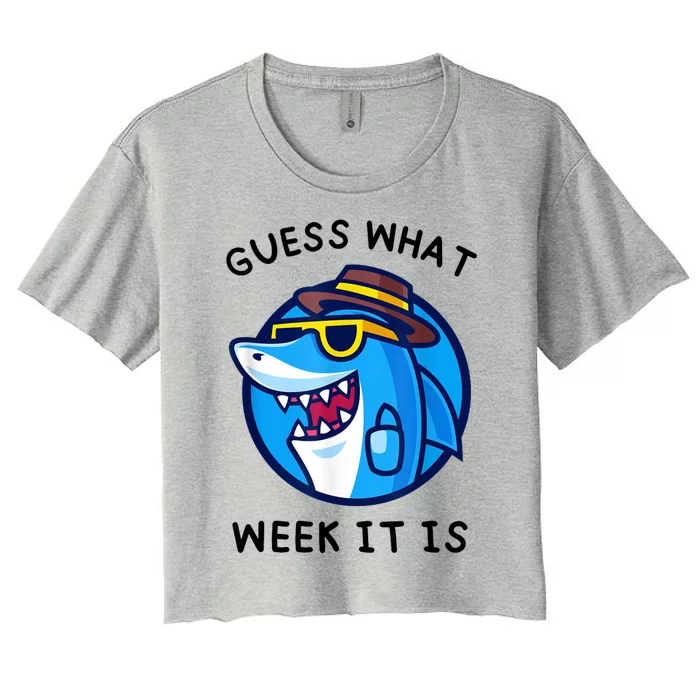 Guess What Week It Is Funny Shark Lover Birthday Party Shark Women's Crop Top Tee