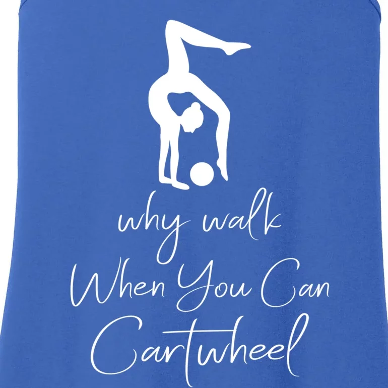 Gymnast Why Walk When You Can Cartwheel Gift Ladies Essential Tank