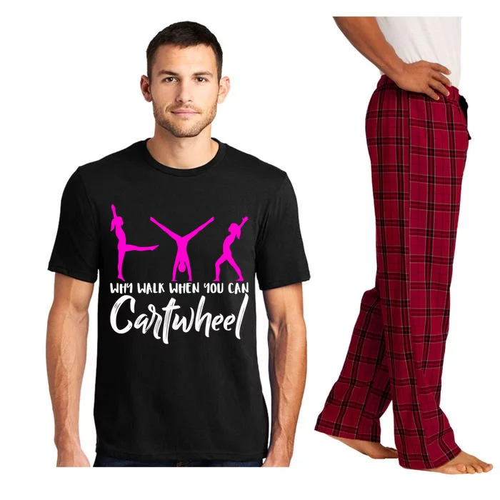 Gymnast Why Walk When You Can Cartwheel Gift Pajama Set