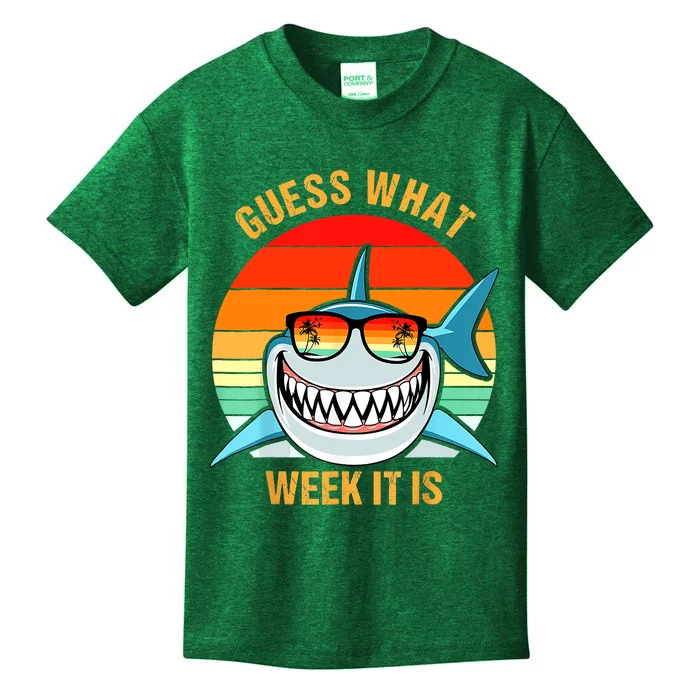 Guess What Week It Is Funny Shark Gift Kids T-Shirt