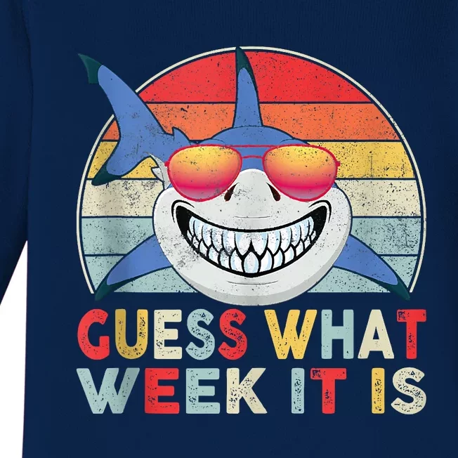 Guess What Week It Is Funny Shark Gift Baby Long Sleeve Bodysuit