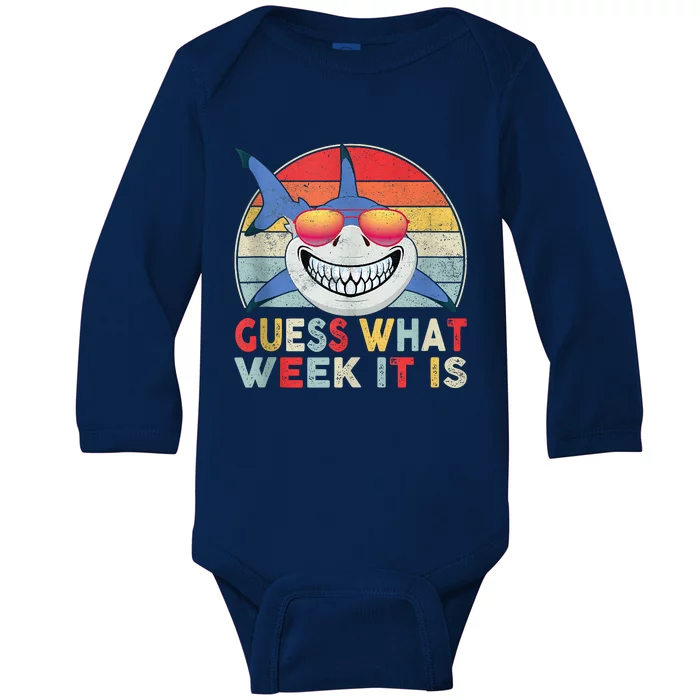 Guess What Week It Is Funny Shark Gift Baby Long Sleeve Bodysuit