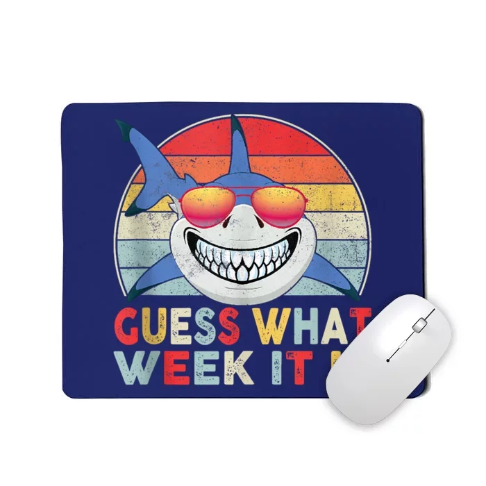 Guess What Week It Is Funny Shark Gift Mousepad