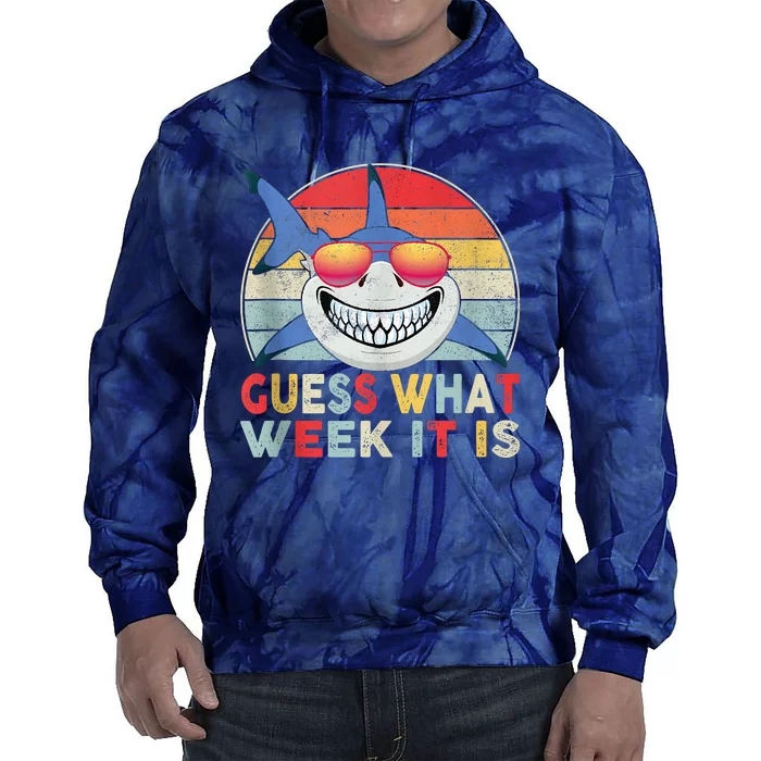 Guess What Week It Is Funny Shark Gift Tie Dye Hoodie