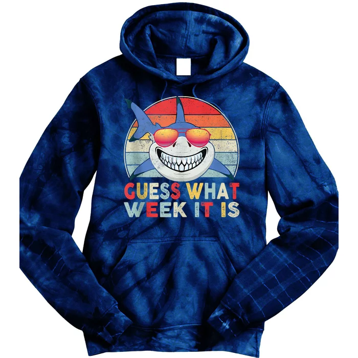 Guess What Week It Is Funny Shark Gift Tie Dye Hoodie