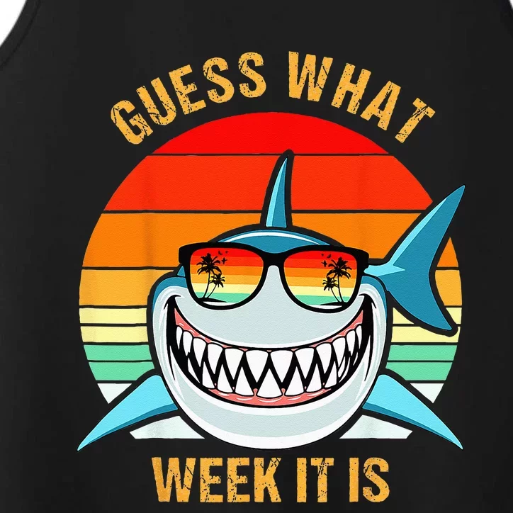 Guess What Week It Is Funny Shark Gift Wo & Kids Performance Tank