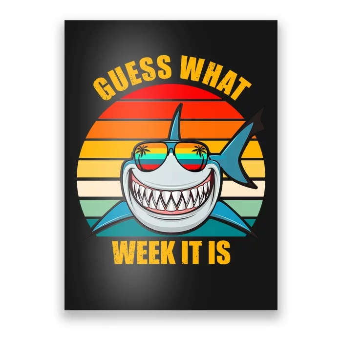 Guess What Week It Is Retro Shark Week Poster