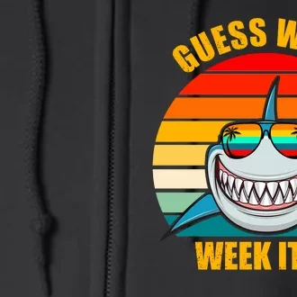 Guess What Week It Is Retro Shark Week Full Zip Hoodie