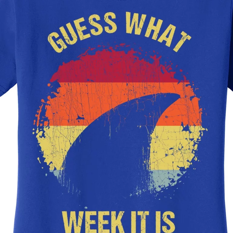 Guess What Week It Is Funny Shark Gift And Great Gift Women's T-Shirt