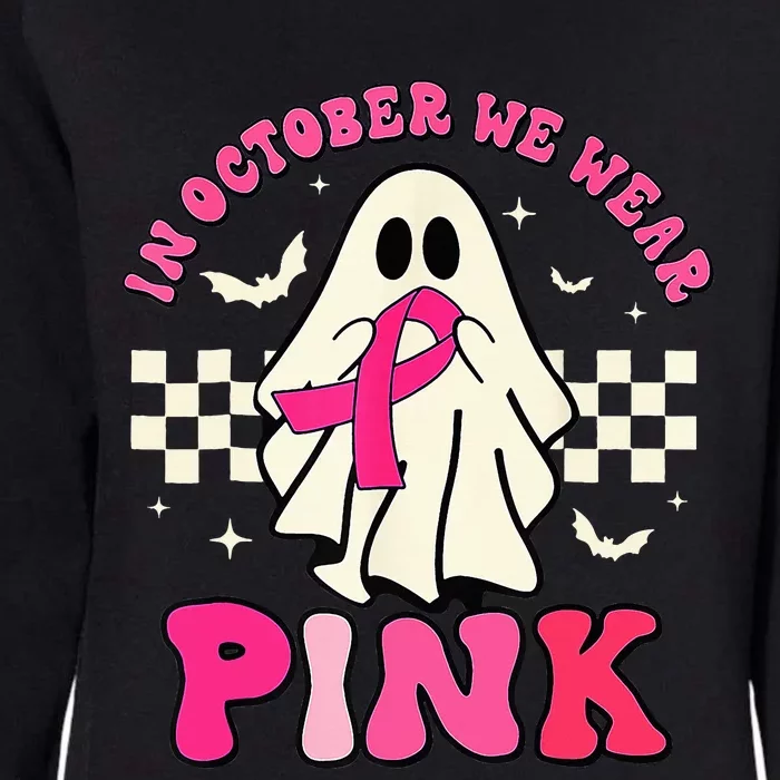 Groovy We Wear Pink Breast Cancer Awareness Ghost Halloween Womens California Wash Sweatshirt