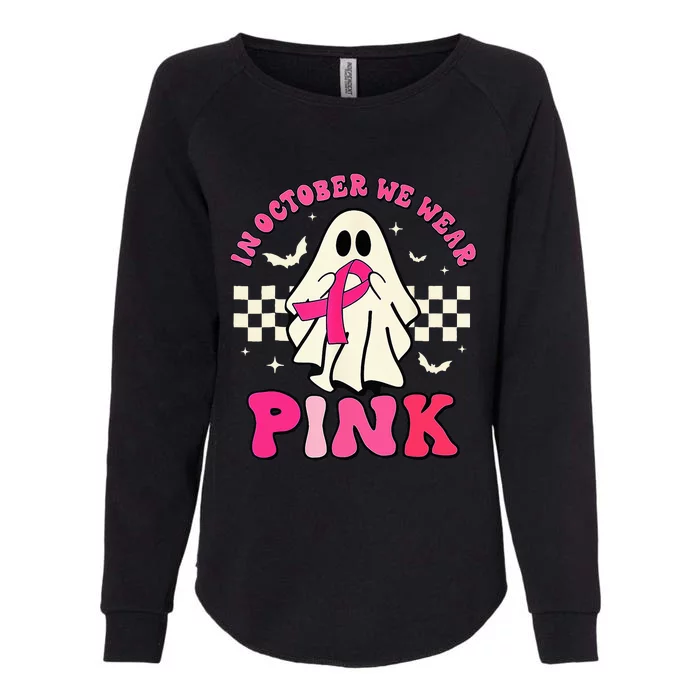 Groovy We Wear Pink Breast Cancer Awareness Ghost Halloween Womens California Wash Sweatshirt