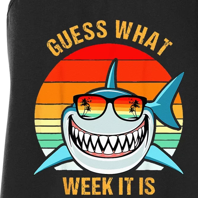 Guess What Week It Is Funny Shark Gift Women's Racerback Tank