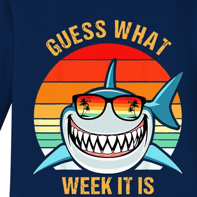 Guess What Week It Is Funny Shark Gift Baby Long Sleeve Bodysuit