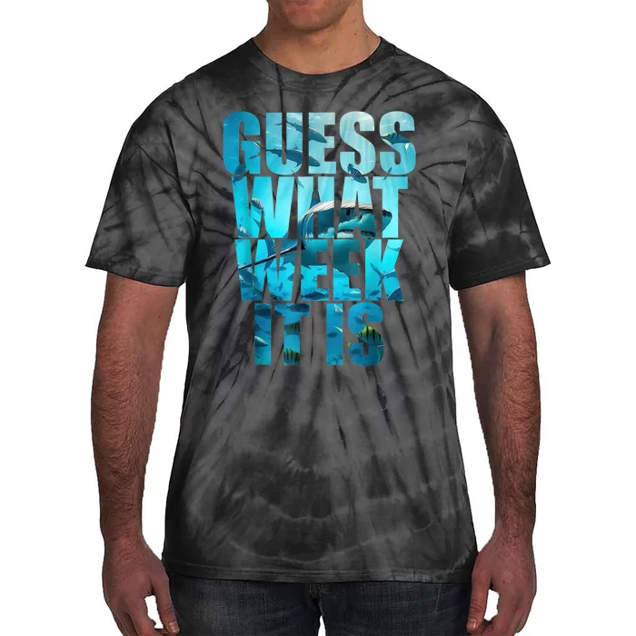 Guess What Week It Is Funny Shark Awareness Tie-Dye T-Shirt