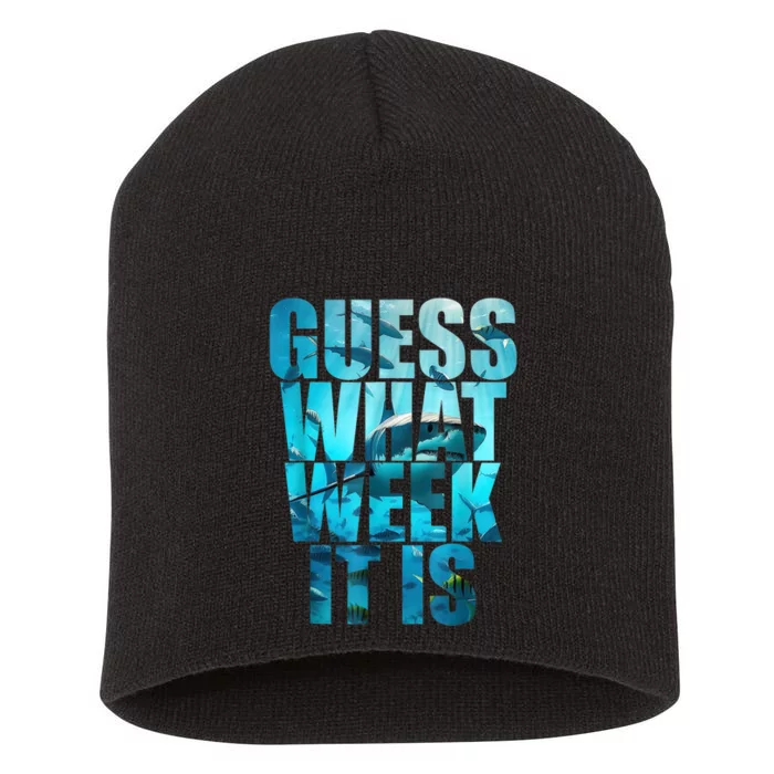 Guess What Week It Is Funny Shark Awareness Short Acrylic Beanie